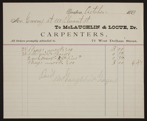 Billhead for McLaughlin & Logue, Dr., carpenters, 71 West Dedham Street, Boston, Mass., dated October, 1883