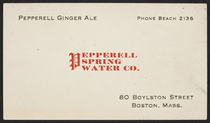 Trade card for Peperell Ginger Ale, Pepperell Spring Water Co., 80 Boylston Street, Mass., 1925