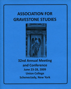 The Association for Gravestone Studies 32nd annual meeting and conference