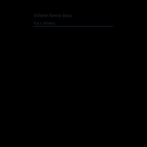 Villiotte Family Story