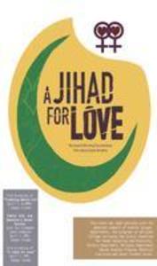 A Jihad For Love