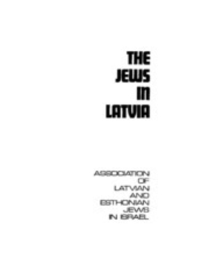 The Jews in Latvia