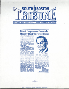 "Detroit Congressman Commends Moakley Stand on Forced Busing," South Boston Tribune, 17 January 1974