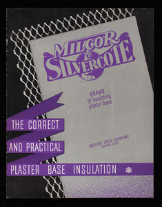 Milcor Silvercote, the correct and practical plaster base insulation, Milcor Steel Company, Canton, Ohio