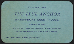 Trade card for The Blue Anchor, waterfront guest house, Shore Road, West Harwich, Cape Cod, Mass., undated