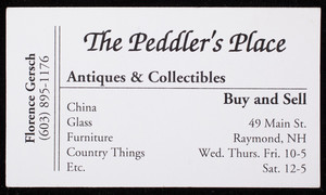 Business card for The Peddler's Place, antiques & collectibles, 49 Main Street, Raymond, New Hampshire, undated