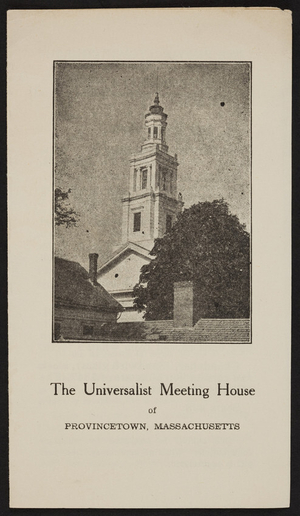 Universalist Meeting House, Provincetown, Mass., undated