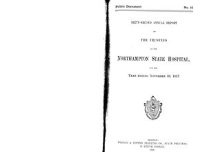 Sixty-second Annual Report of the Trustees of the Northampton State Hospital, for the year ending November 30, 1917. Public Document no. 21