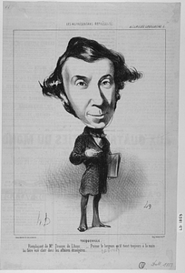 TOCQUEVILLE. Remplaçant de Mr. Drouyn de Lhuys. - Puisse le lorgnon qu'il tient toujours à la main lui faire voir clair dans les affaires étrangères.