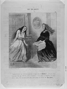 Comment! encore une caricature sur nous, ce matin, dans le Charivari! ... ah! jour de ma vie! j'espère bien que cette fois c'est la dernière!... et si jamais ce Daumier me tombe sous la main, il lui en coutera cher pour s'être permis de tricoter des Bas bleus.