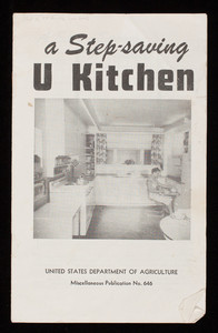 Step-saving U kitchen, designed by Lenore Sater Thye, plans by J. Robert Dodge, Bureau of Human Nutrition and Home Economics, Agricultural Research Administration, United States Department of Agriculture, Washington, D.C.
