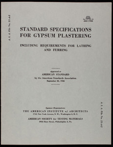 Standard specifications for gypsum plastering including requirements for lathing and furring, Sectional Committee on Specifications for Plastering, American Standards Association, Washington, D.C.
