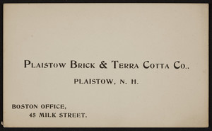 Trade card for Plaistow Brick & Terra Cotta Co., Plaistow, New Hampshire and 45 Milk Steet, Boston, Mass., undated