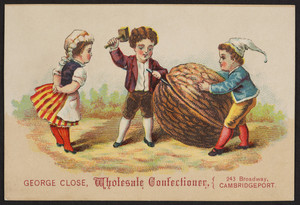 Trade card for George Close, wholesale confectioner, 243 Broadway, Cambridgeport, Mass., undated