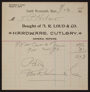 Billhead for M.R. Loud & Co., hardware, cutlery, South Weymouth, Mass., dated September 23, 1904