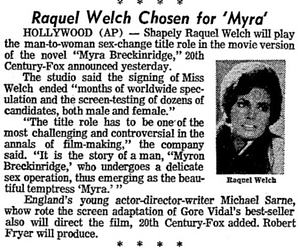 Raquel Welch Chosen for 'Myra'