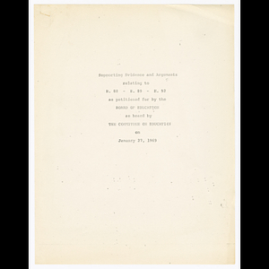 Supporting evidence and arguments relating to H. 88, H. 89 and H. 92 as petitioned for by the Board of Education as heard by the Committee on Education on January 27, 1969