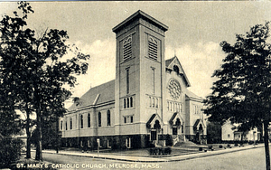 St. Mary's Catholic Church: Melrose, Mass.