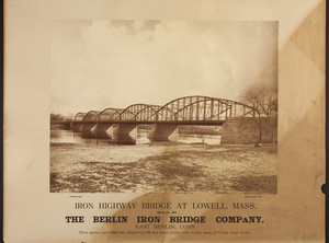 View of the Iron Highway Bridge, Lowell, Mass., undated