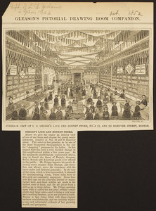 Interior view of L.S. Drigg's Lace and Bonnet Store, No.'s 24 and 26 Hanover Street, Boston