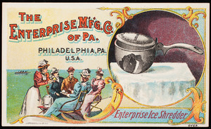 Trade card, Enterprise Ice Shredder, The Enterprise M'f'g. Co. of Pa., Philadelphia, Pennsylvania
