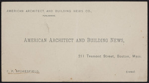 Trade card for the American architect and building news, American Architect and Building News Co., publishers, 211 Tremont Street, Boston, Mass., undated