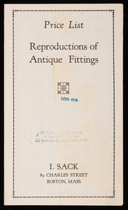 Price list, reproductions of antique fittings, I. Sack, 89 Charles Street, Boston, Mass.