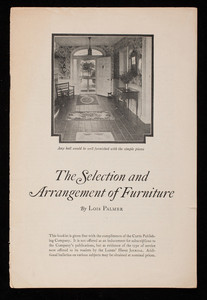 Selection and arrangement of furniture, by Lois Palmer, published by Ladies' home journal, Independence Square, Philadelphia, Pennsylvania