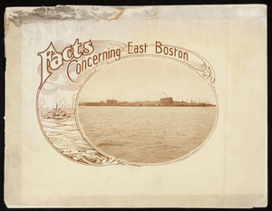"Facts Concerning East Boston"