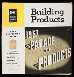 Building products, 1957 parade of products, volume 3, number 1, January 1957, Hudson Publishing Co., 34 N. Main Street, Hudson, Ohio