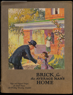 Brick for the average man's home, a selection of thirty-five designs for practical and artistic homes, including cottages, bungalows, houses and two-apartment buildings. One and two-car garages also are shown. Every house is designed to be built of common brick, thus assuring beauty combined with economy. Working drawings and specifications available for each house and garage, 1st ed., illustrated, Common Brick Manufacturers' Association of America, Cleveland, Ohio