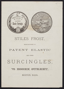 Circular for Stiles Frost, manufacturer of patent elastic and other surcingles, 75 Essex Street, Boston, Mass., December 31, 1879