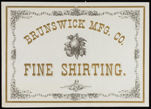 Label for the Brunswick Mfg. Co., fine shirting, location unknown, undated
