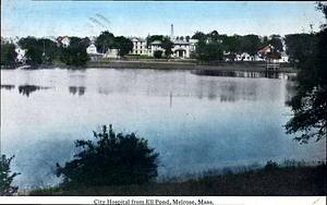 City Hospital from Ell Pond: Melrose, Mass.