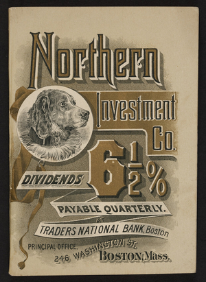 Northern Investment Co. 6 1/2% dividends payable quarterly at Traders National Bank, 246 Washington Street, Boston, Mass., 1890