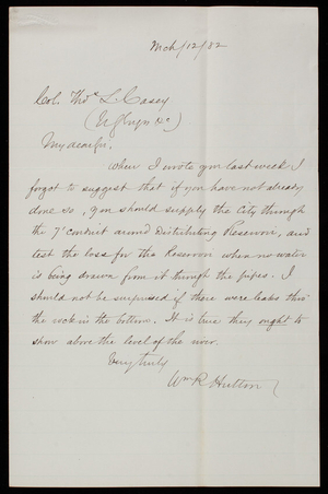 [William] R. Hutton to Thomas Lincoln Casey, March 12, 1882