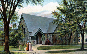 Trinity Church: Melrose, Mass.