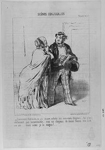 Comment, Adelaïde, tu as encore acheté un nouveau chapeau... tu n'es réellement pas raisonnable... moi un chapeau de douze francs me dure un an... mais aussi je le soigne!..