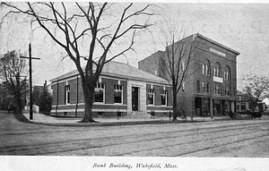 Bank Building, Wakefield, Mass.