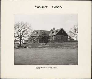 Side of Clubhouse, Mount Hood: Melrose, Mass.