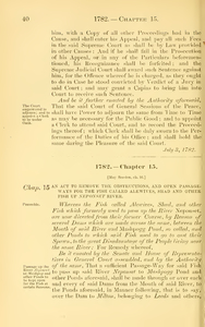 1782 Chap. 0015 An Act To Remove The Obstructions, And Open Passage Ways For The Fish Called Alewives, Shad And Other Fish Up Neponset River.