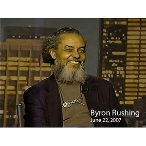 Sound recording of interview with Byron Rushing, 2007