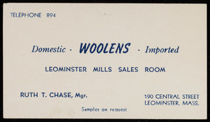 Trade card for the Leominster Mills Sales Room, domestic and imported woolens, 190 Central street, Leominster, Mass., undated
