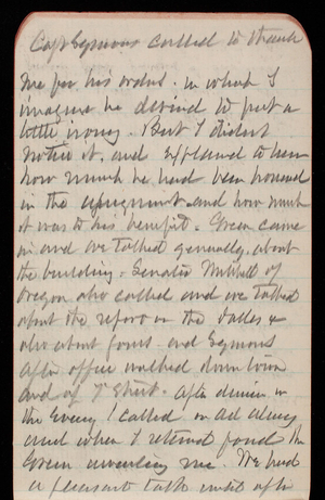 Thomas Lincoln Casey Notebook, September 1889-November 1889, 23, Capt Symons called to thank me