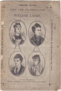 Life and Examination of the Would-Be Ladies