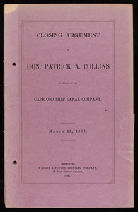 "Closing Argument of Hon. Patrick A. Collins on behalf of the Cape Cod Ship Canal Company"