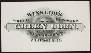 Business card for J. Winslow Jones, Winslow's world renowned green corn, Portland, Maine, undated