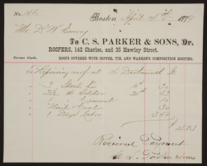 Billhead for C.S. Parker & Sons, Dr., roofers, 142 Charles and 35 Hawley Street, Boston, Mass., dated April 14, 1879