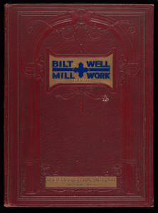 Bilt-Well Millwork, catalog 40, The Collier-Barnett Co., Toledo, Ohio