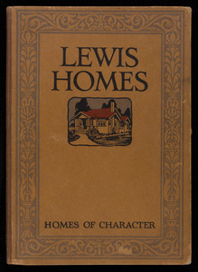 Homes of character, Lewis Manufacturing Company, Bay City, Michigan